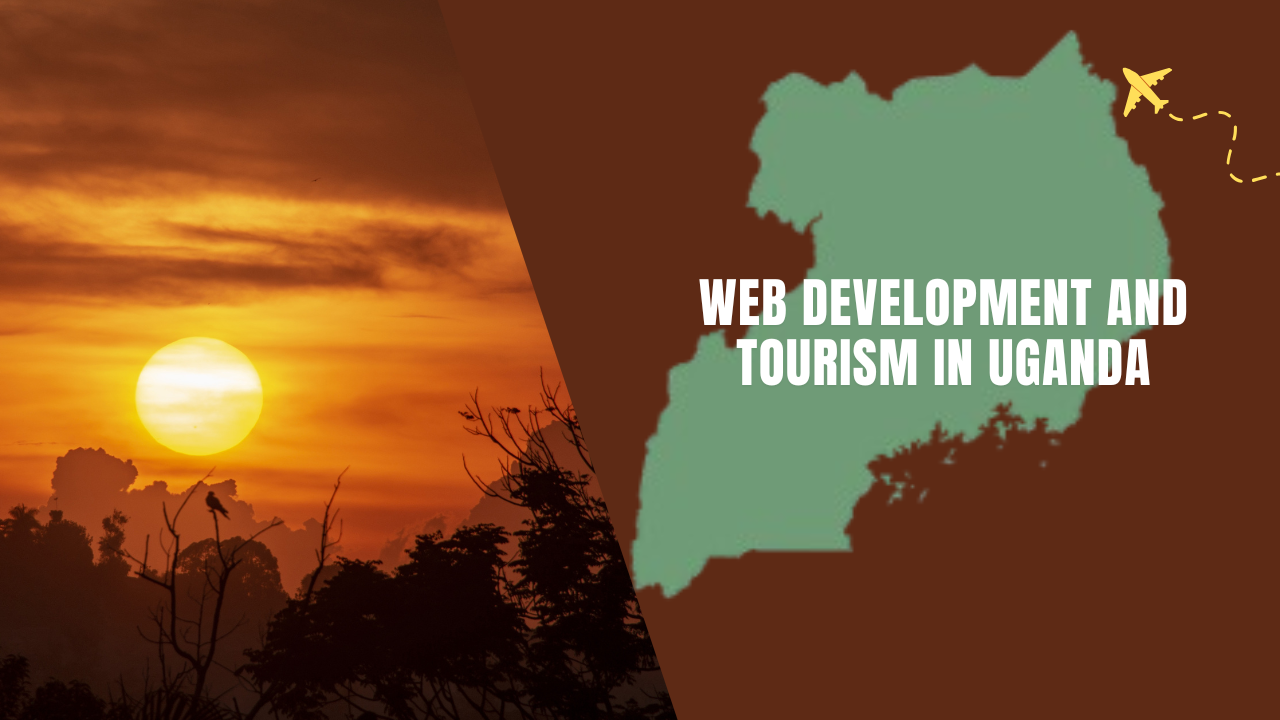 Web Development and Tourism in Uganda